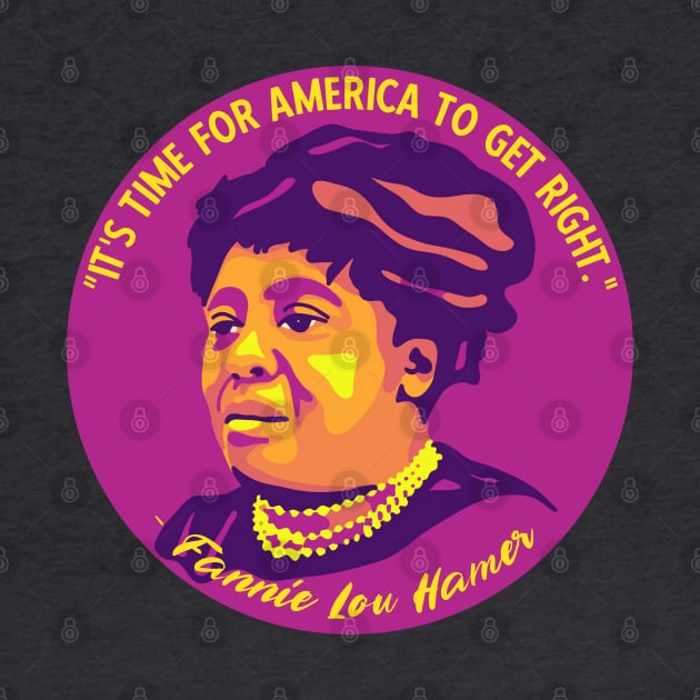 Fannie Lou Hamer Portrait and Quote by Slightly Unhinged